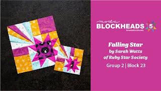 Blockheads 5 - Group 2 | Block 23: Falling Star by Sarah Watts of Ruby Star Society