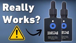 Hustle Drops Review - Does It Work Or A Scam?