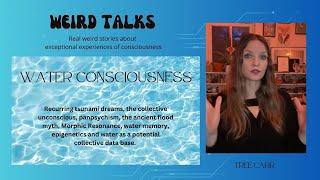 Water Consciousness: The Collective Unconscious, Flood Myths and Panpsychism with Tree Carr