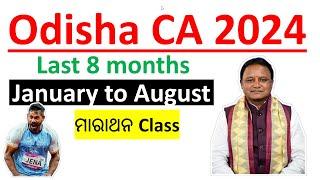 Odisha CA 2024 // Last 8 months // January to August 2024 // Marathon class by vidwan competition.