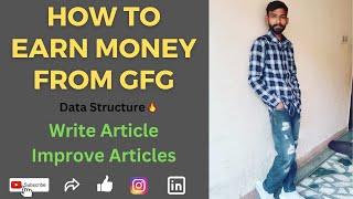How to Write Article on GFG | How to Earn Money While Studying | Data Structure