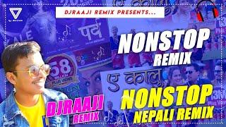 Nonstop Nepali Dj Remix || Best Nepali DJ Songs Collections 2022 || NEPALI DJ SONGS || DjRaaji Remix