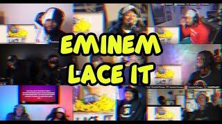 REACTORS GOING CRAZY | EMINEM - LACE IT | UNCUT REACTION MASHUP/COMP