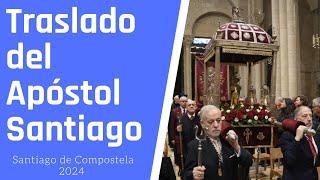 Traslado Apóstol Santiago || Día de Galicia || Santiago de Compostela 2024