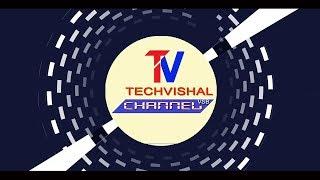 Techvishal VSB | Intro | Update