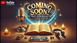  Coming Soon: A World of Timeless Audiobooks Awaits! 