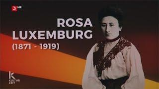 Kulturzeit (3sat) : Rosa Luxemburg wird 150 Jahre!