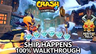 Crash Bandicoot 4 - 100% Walkthrough - Ship Happens - All Gems Perfect Relic