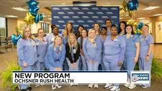 New Program At Ochsner Rush Health