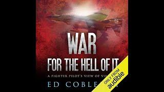 War for the Hell of It - A Fighter Pilot's View of Vietnam - Ed Cobleigh (Audiobook)