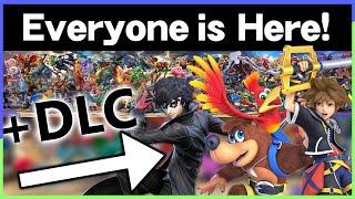 Everyone is Here Trailer with WITH ALL DLC! - Super Smash Bros. Ultimate