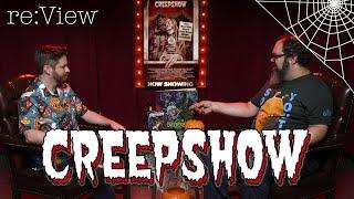 Creepshow - re:View