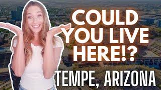 What It's Like Living In Tempe Arizona- What You Need to Know- Living in Phoenix Arizona