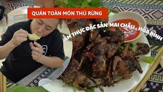 REVIEW QUÁN TOÀN ĐỒ RỪNG TẠI MAI CHÂU HÒA BÌNH