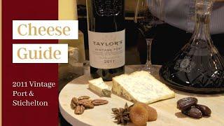 Port & Cheese Guide: Taylor's 2011 Vintage Port & Stichelton