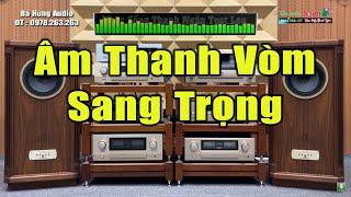 Nhạc Nhẹ Thử Loa 2022 Êm Nhất Vịnh Bắc Bộ - Âm Loa Bass Sâu Tép Sáng - Dàn Âm Thanh Ghép Chất Lượng