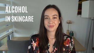 Is Alcohol in Skincare Bad for Your Skin? | A Biochemist's Perspective