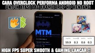 MAX 60-144 FPS‼️Overclock Android No Root Untuk Mengatasi Lag Saat Main Game100% HP AUTO LANCAR 