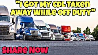 Share Now! All Truck Drivers Will Get Their CDL Taken Away For Doing This Off Duty 