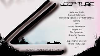 Graham Kartna - Loop Tube (Full Album)