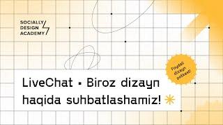 07 — LiveChat • Biroz dizayn haqida suhbatlashamiz!