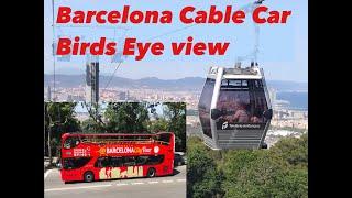 Barcelona Cable Car || Birds Eye View of Barcelona || A Symbolic Historical Site