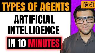 Types / Structure of agents in artificial intelligence in Hindi 