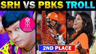 SRH VS PBKS IPL 2024 TROLL  SRH 2nd Place in Point Table  TODAY TRENDING