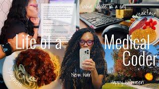 Life of Medical Coder | What I code in a day | Work from Home Routine | New Hair & More