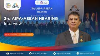 3rd AIPA - ASEAN Hearing - Interview