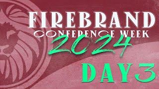 Firebrand Conference Week Day 3 | Bishop Evans Kariuki | July 4, 2024