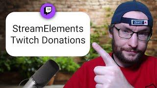 How To Set Up StreamElements Donations For Twitch