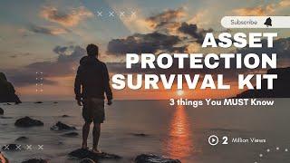 Asset Protection Survival Kit