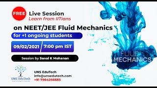 Class 11 Physics Fluid Mechanics Live Class from IIT ian's UNS EduTech