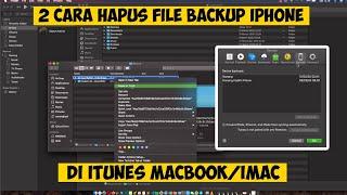 2 Cara Hapus File Backup Data iPhone Dari iTunes | Contoh di MacOS