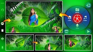 Next Leaf  Style Happy Birthday Video Editing in kinemaster Telugu  | Kinemaster video editing