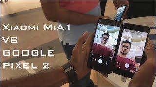 Xiaomi MiA1 vs Google pixel 2 Comparison & Review