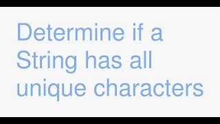 Java: determine if a String has all unique characters