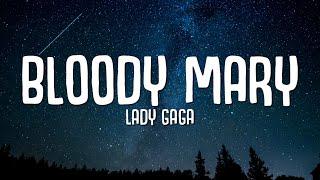 Lady Gaga - Bloody Mary (Lyrics)