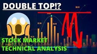 DOUBLE TOP!? Stock Market Technical Analysis | S&P 500 TA | SPY TA | QQQ TA | SP500 TODAY