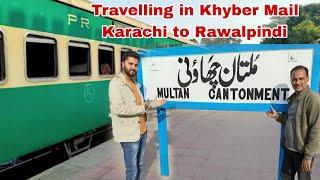 Travelling in Khyber Mail Train Karachi to Rawalpindi|Pakistan Ki Rajdhani Train