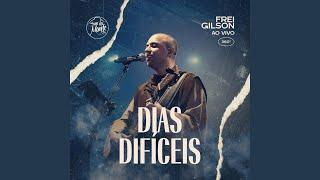 Dias Difíceis (Live) (feat. Som do Monte)