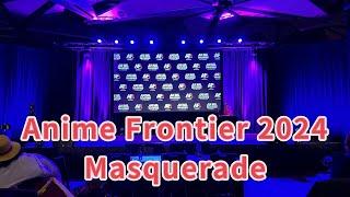 LIVE: Anime Frontier 2024 Masquerade