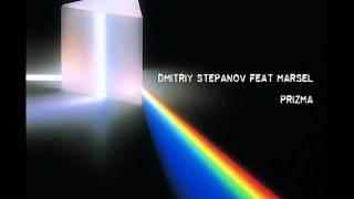 Dmitriy Stepanov feat Marsel-Prizma