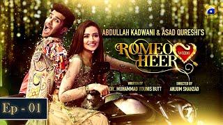 Romeo Weds Heer - Episode 01 | Feroze Khan | Sanajaved