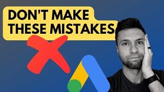 The Top 7 Google Ads Mistakes (& How to Avoid Them)