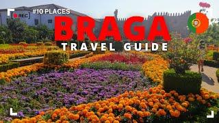 Top 10 Places To Visit In Braga | Ultimate Travel Guide