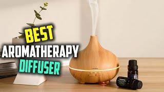 Top 5 Best Aromatherapy Diffuser for Large Rooms/Office/Bedroom/Sleep/Bathroom & Car [Review 2023]