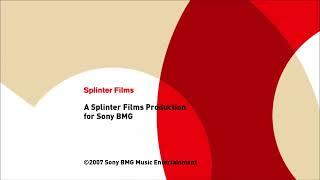 Splinter Films/Sony BMG Music Entertainment (2007)