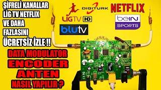 ENCODER ANTEN NASIL YAPILIR? ŞİFRELİ KANALLAR LİG TV NETFLIX VE DAHA FAZLASINI ÜCRETSİZ İZLE!!